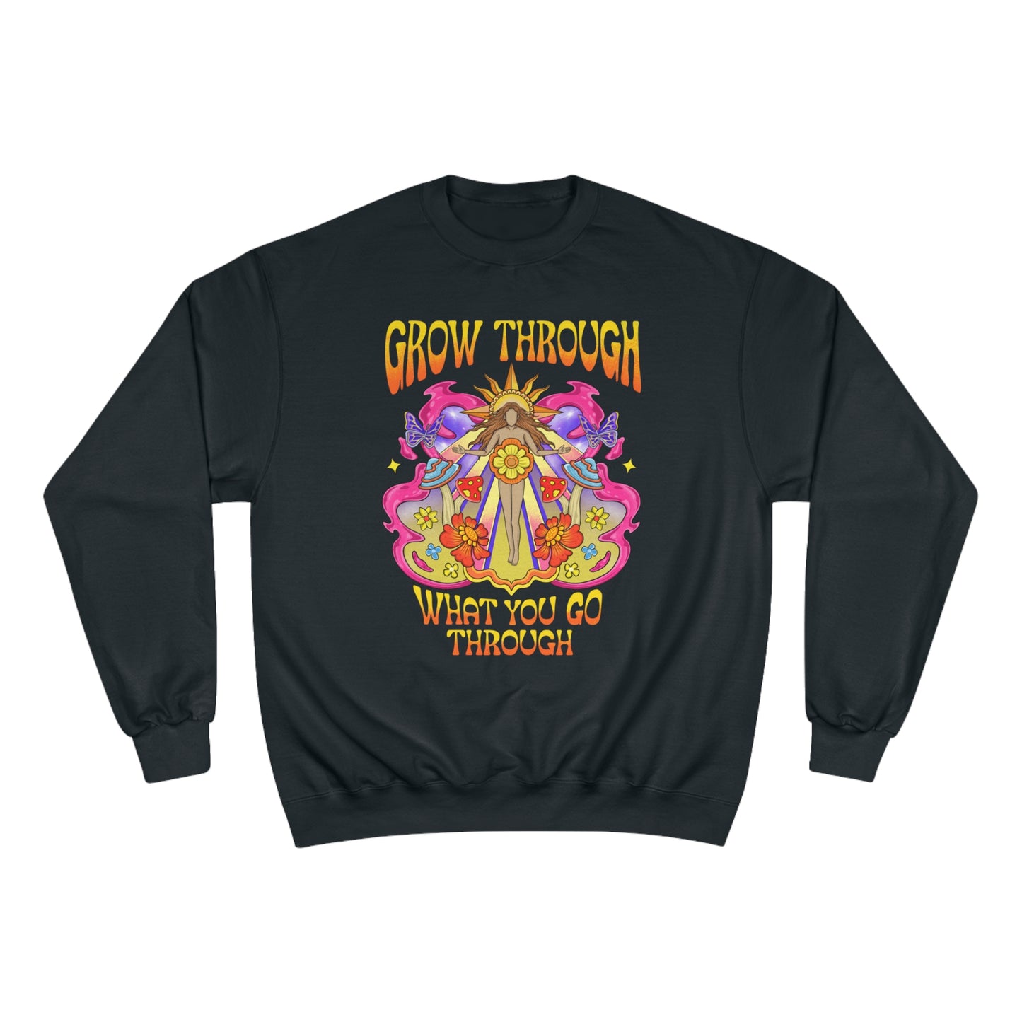 Grow Through Women's Champion Sweatshirt