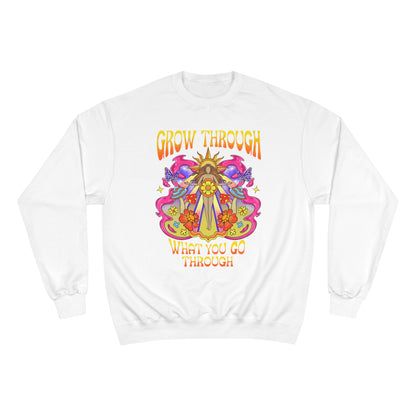 Grow Through Women's Champion Sweatshirt