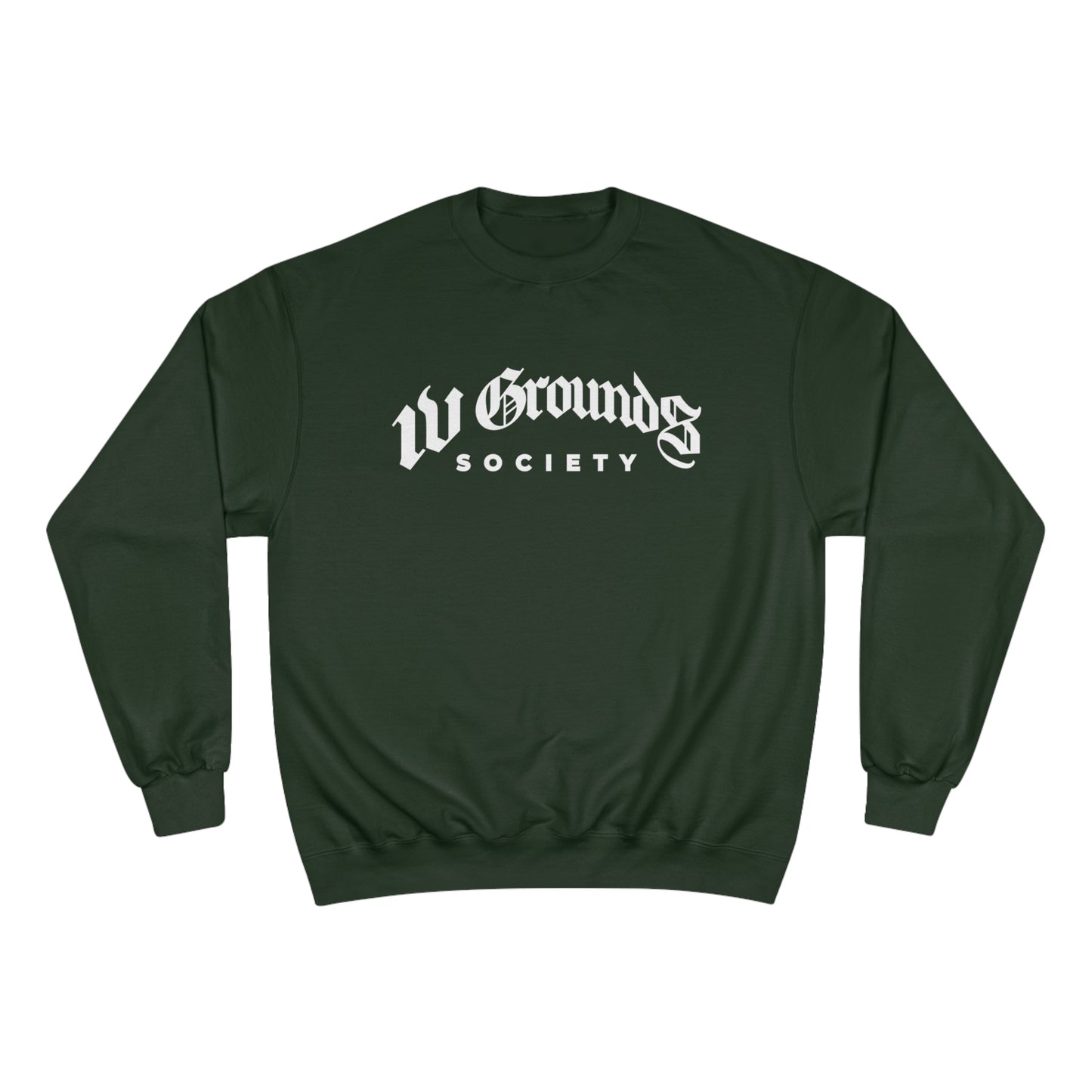 IV Grounds Society Men's Champion Sweatshirt