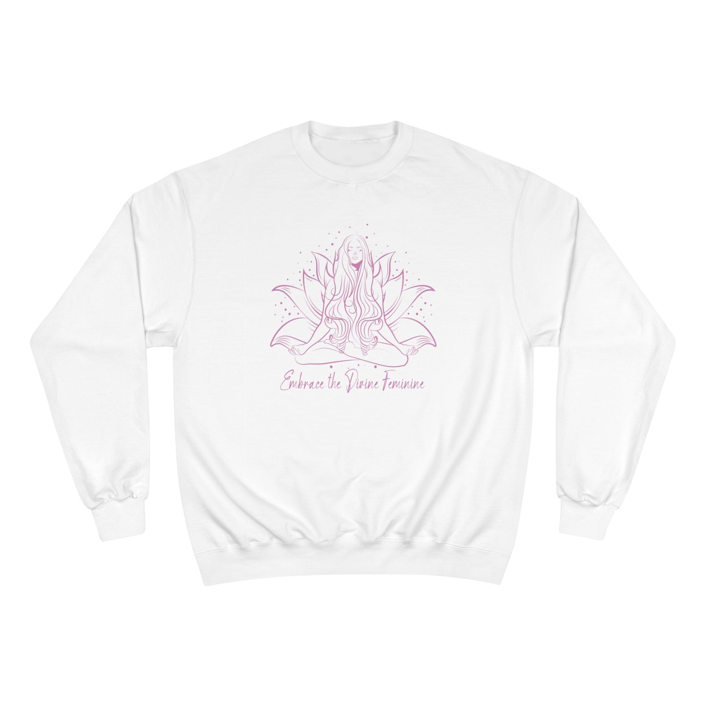 The Divine Feminine Pink Women's Champion Sweatshirt