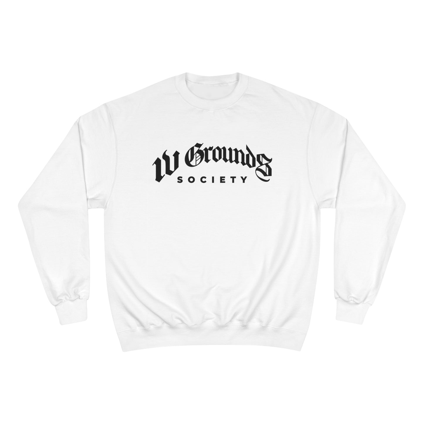 IV Grounds Society Men's Champion Sweatshirt