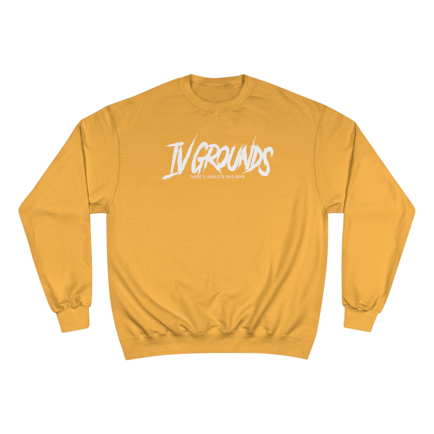 IV Grounds TLTTS White Men's Champion Sweatshirt