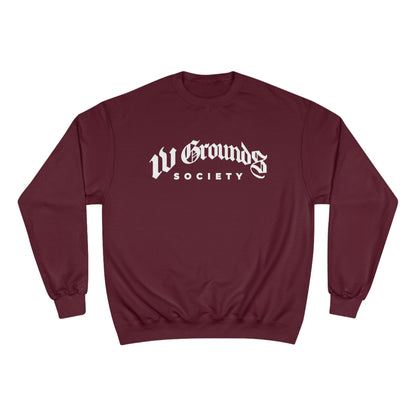 IV Grounds Society Men's Champion Sweatshirt